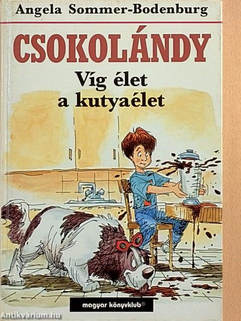 Víg élet a kutyaélet