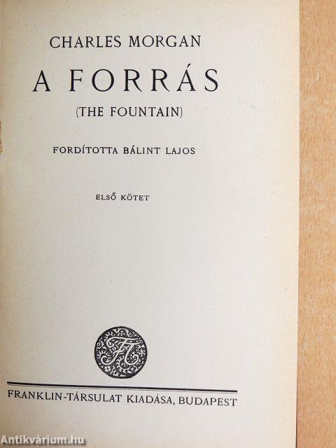 A forrás I-II.