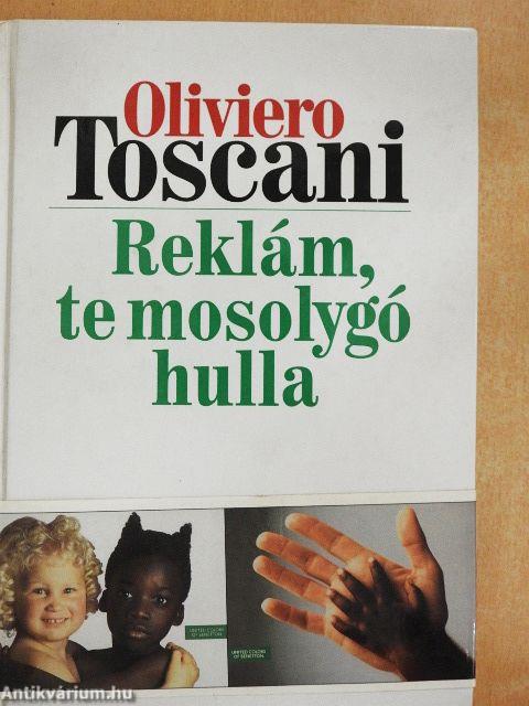 Reklám, te mosolygó hulla