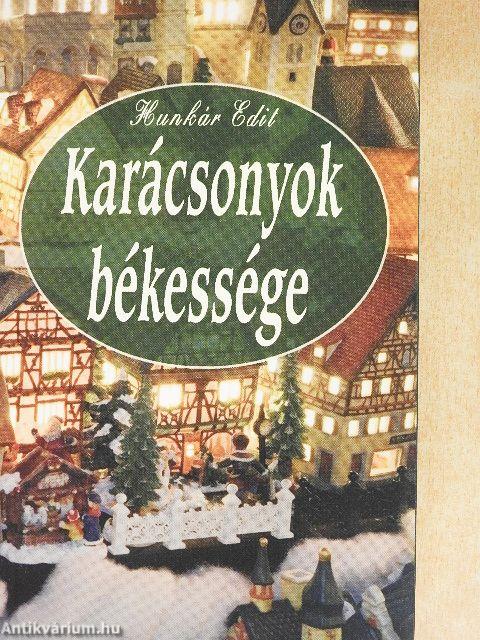 Karácsonyok békessége