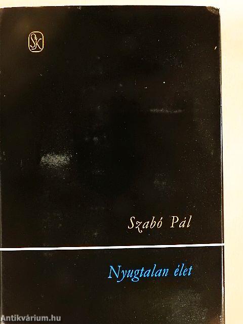Nyugtalan élet I.
