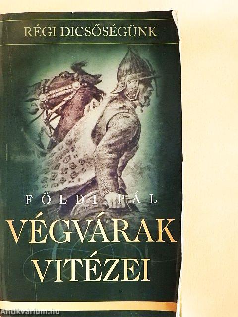Végvárak vitézei