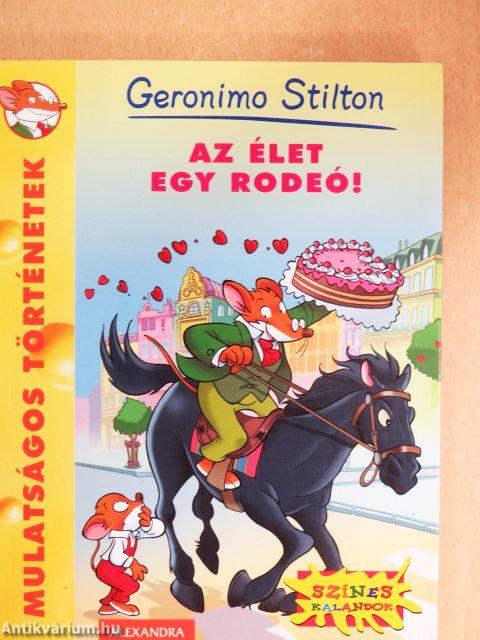 Az élet egy rodeó!