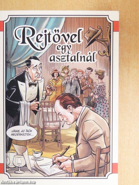 Rejtővel egy asztalnál