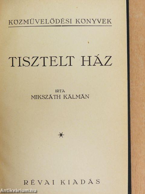 Tisztelt ház