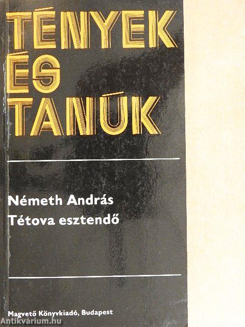 Tétova esztendő