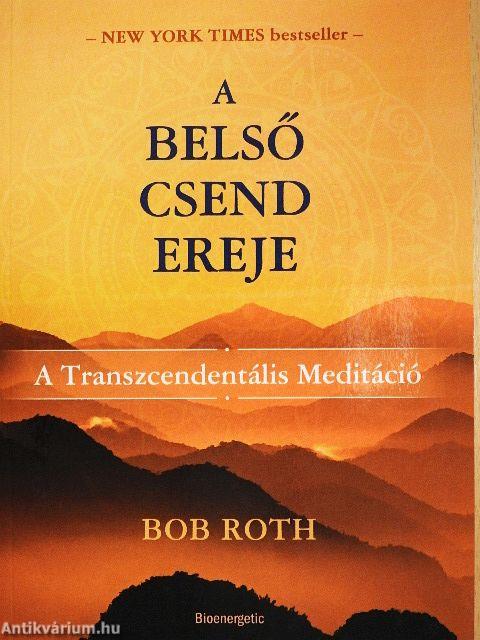 A belső csend ereje