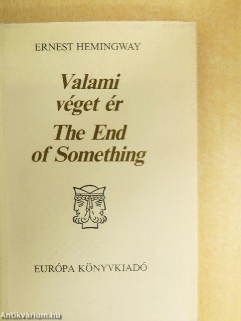 Valami véget ér