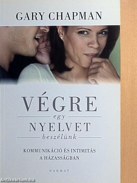 Végre egy nyelvet beszélünk