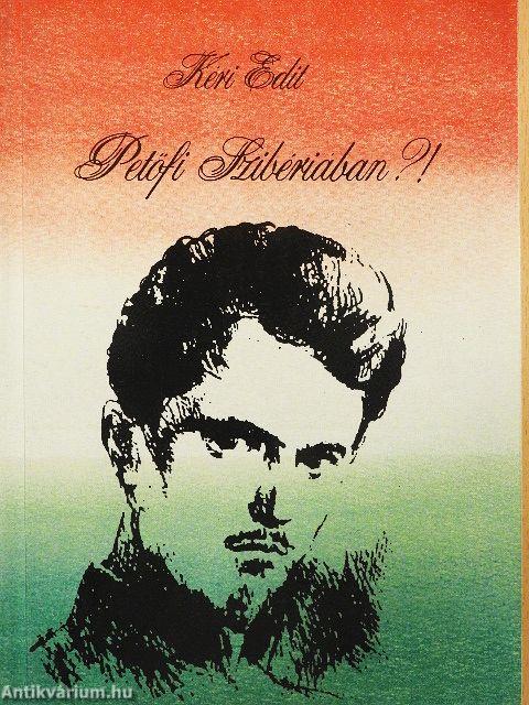 Petőfi Szibériában?!