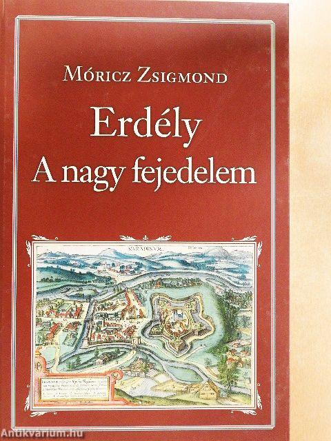 Erdély - A nagy fejedelem