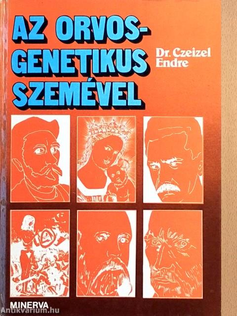 Az orvos-genetikus szemével