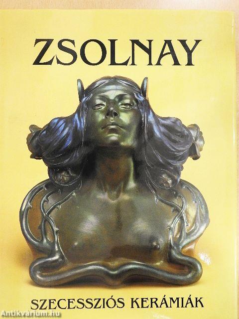 Zsolnay szecessziós kerámiák