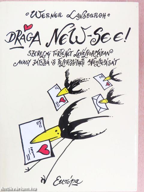Drága New-see!
