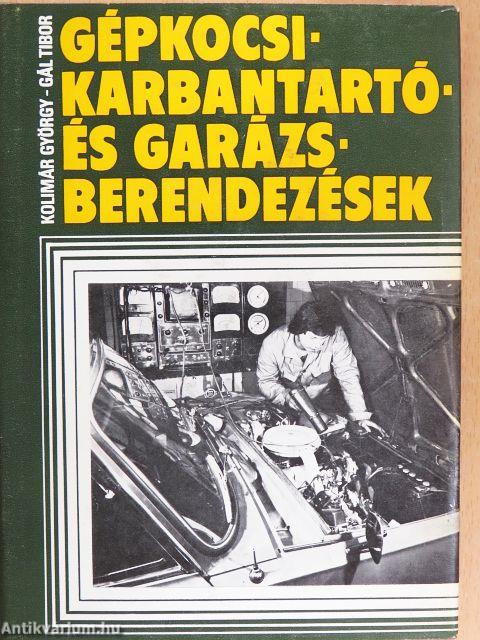 Gépkocsi-karbantartó és garázsberendezések