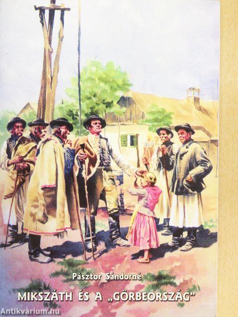 Mikszáth és a "Görbeország"