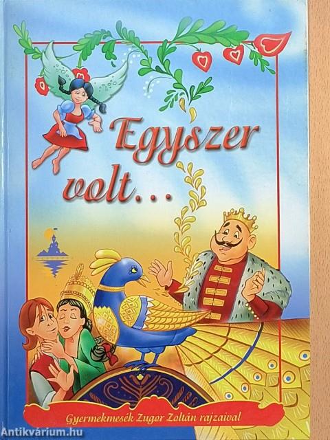Egyszer volt...