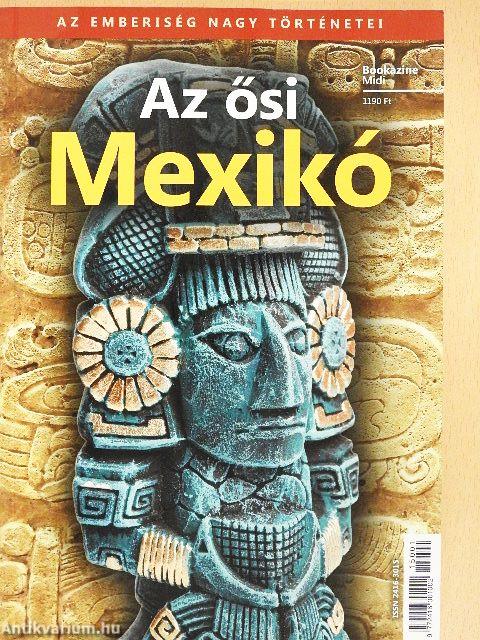 Az ősi Mexikó