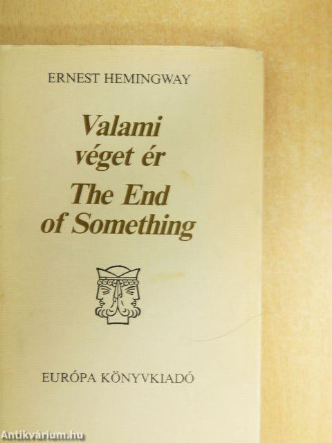 Valami véget ér