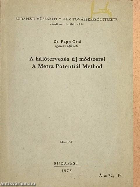 A hálótervezés új módszerei