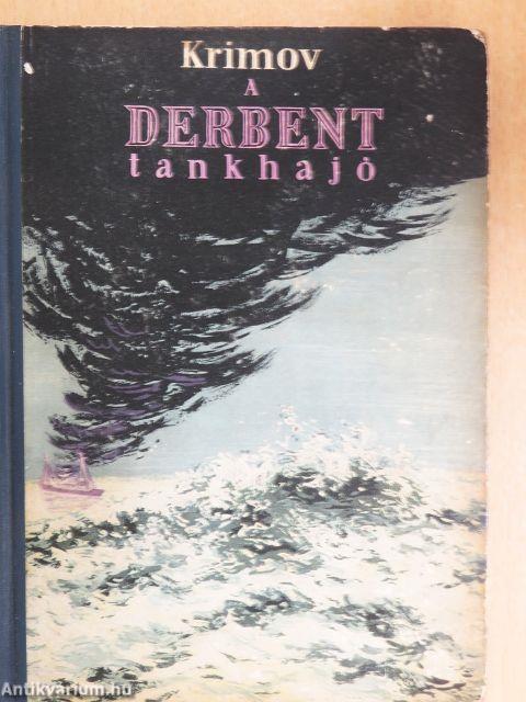 A derbent tankhajó