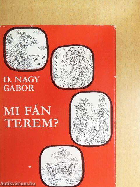 Mi fán terem?