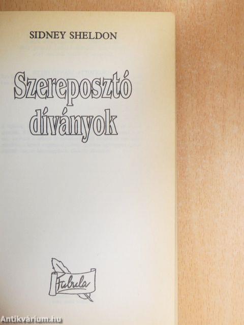 Szereposztó díványok