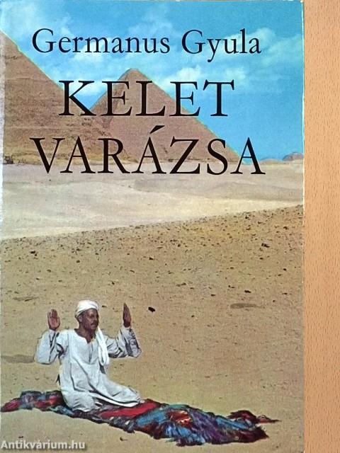 Kelet varázsa