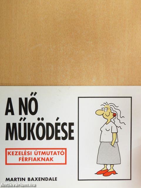 A nő működése