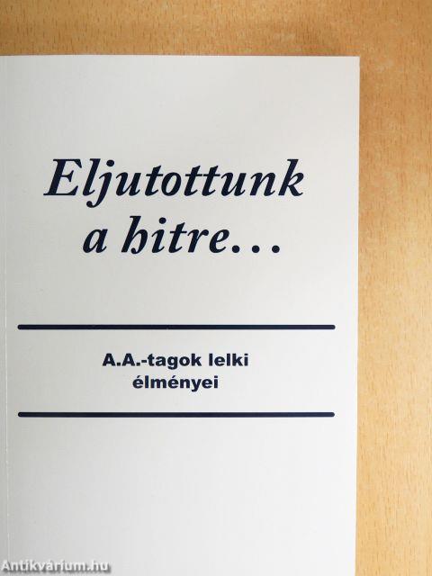 Eljutottunk a hitre...