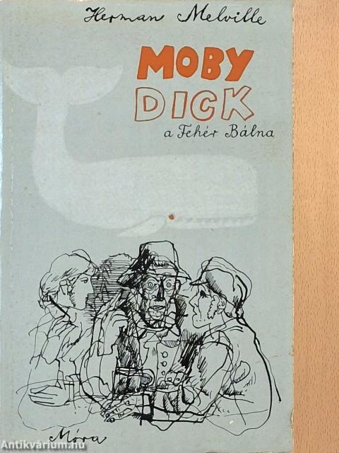 Moby Dick, a fehér bálna