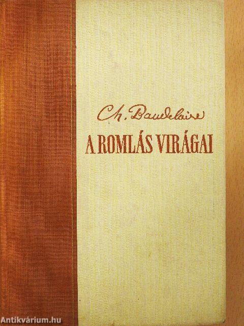 A romlás virágai