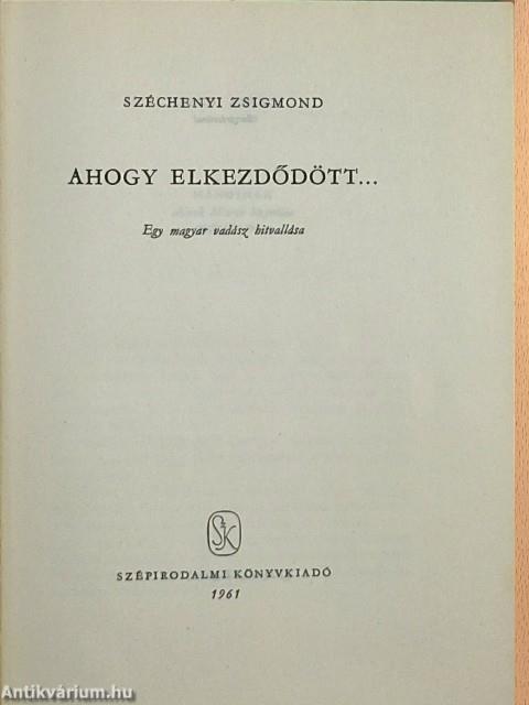 Ahogy elkezdődött...