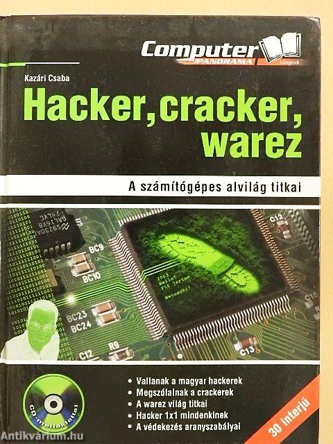 Hacker, cracker, warez