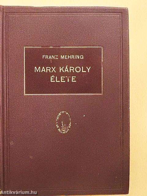 Marx Károly élete