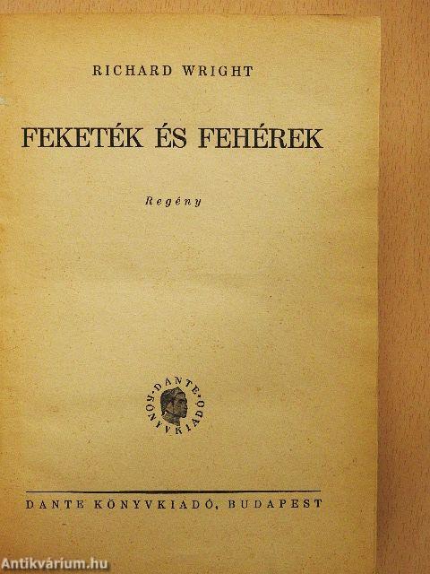 Feketék és fehérek