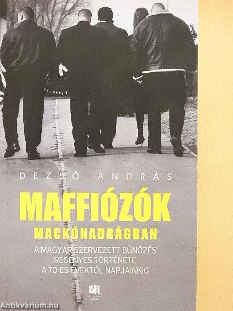 Maffiózók mackónadrágban