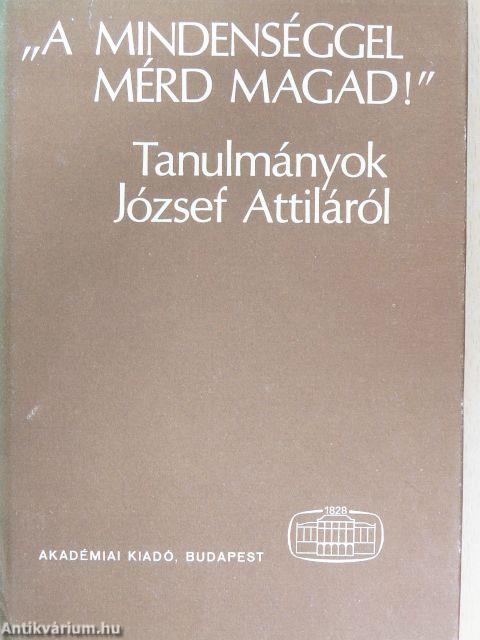"A mindenséggel mérd magad!"