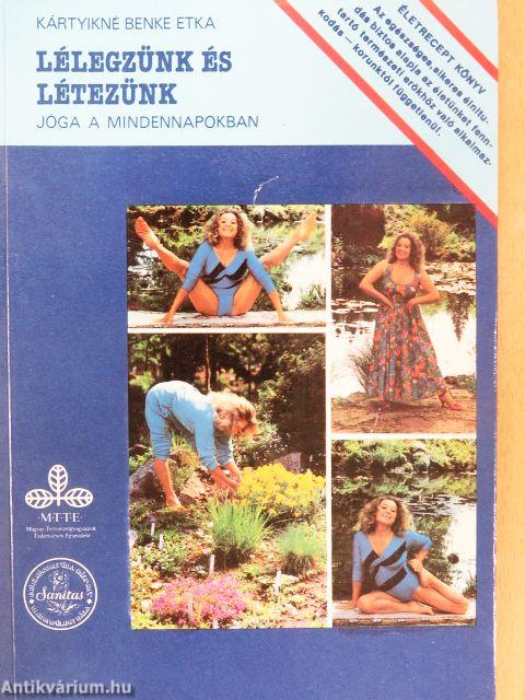 Lélegzünk és létezünk