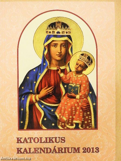 Katolikus kalendárium 2013
