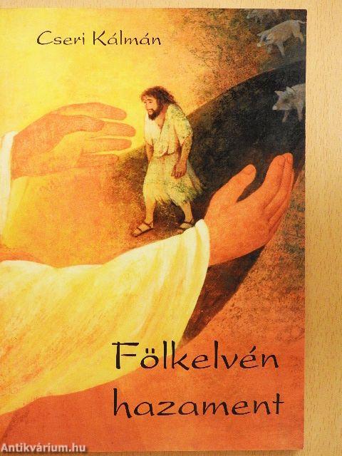 Fölkelvén hazament