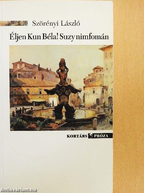 Éljen Kun Béla! Suzy nimfomán