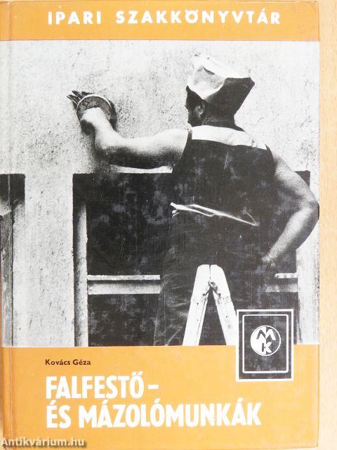 Falfestő- és mázolómunkák