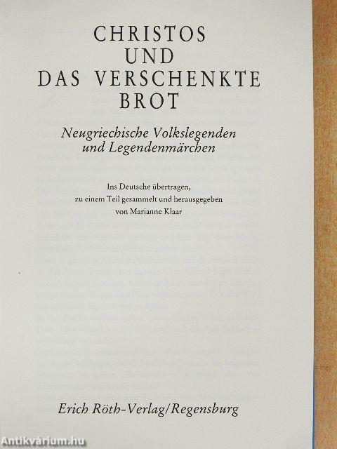 Christos und das verschenkte Brot