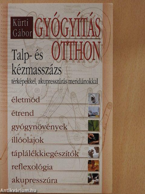 Gyógyítás otthon