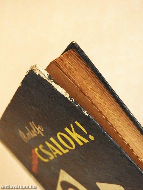 Vigyázat! Csalok!
