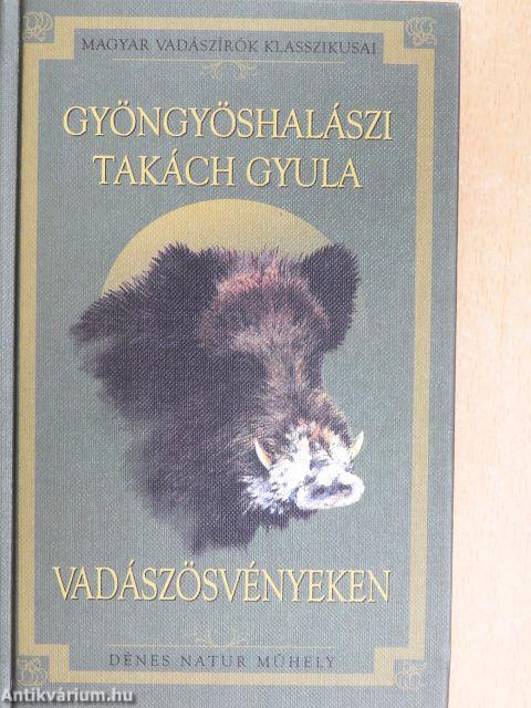 Vadászösvényeken
