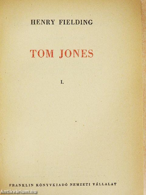 Tom Jones I-II.