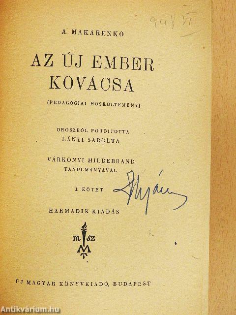 Az új ember kovácsa I-II.