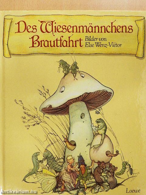 Des Wiesenmännchens Brautfahrt